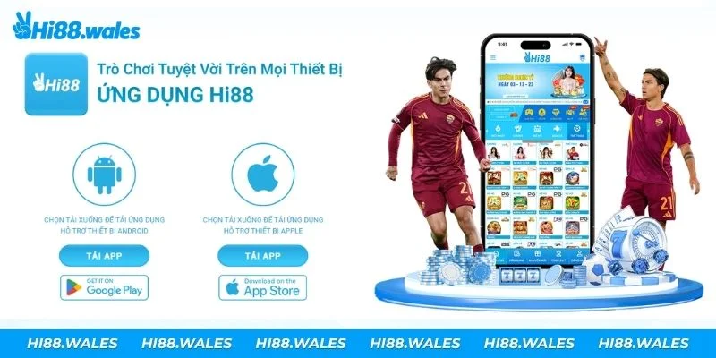Cách tải ứng dụng Hi88 về điện thoại Android hoặc iOS