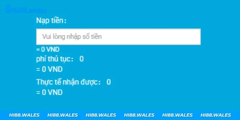 Nhập số tiền và kiểm tra phí, số thực nhận trước khi nạp
