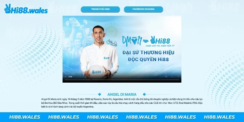 Thông tin sơ lược về đại sứ thương hiệu Hi88 Ángel Di María